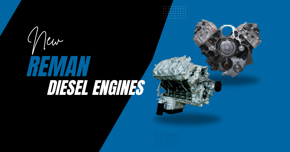 Remanufactured Diesel Engines